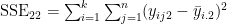 $\mathrm{SSE}_{22} =  \sum_{i=1}^k \sum_{j=1}^n (y_{ij2} - \bar{y}_{i.2})^2$